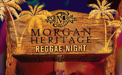 Morgan Heritage - Reggae Night
