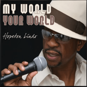 Hopeton Lindo featuring Dennis Brown: My World Your World