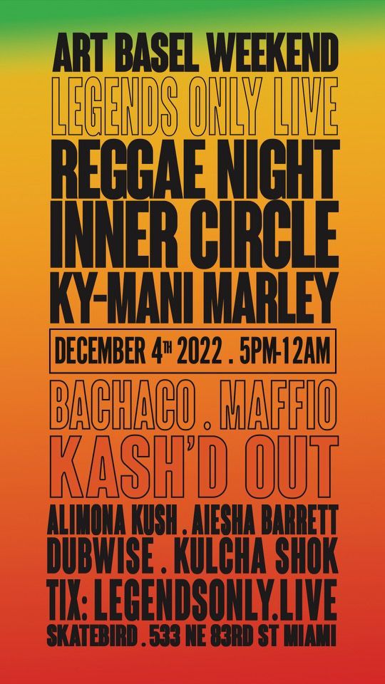 Art Basel Themed Event Features Legends Only Live Reggae Night