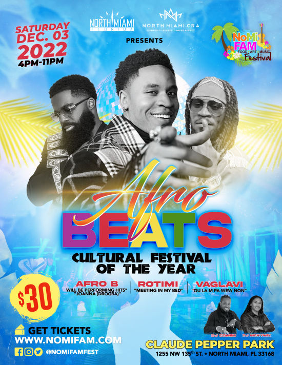 NoMi FAM Festival Presents Afro Beats Cultural Festival