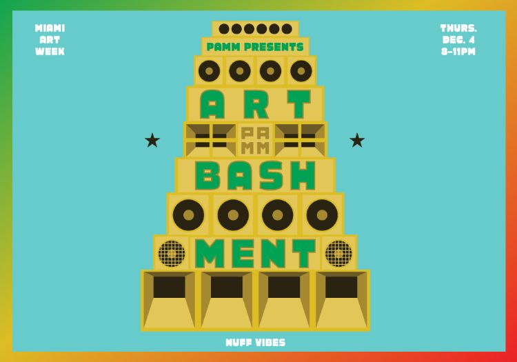 Art Bashment PAMM Presents: Art Bashment